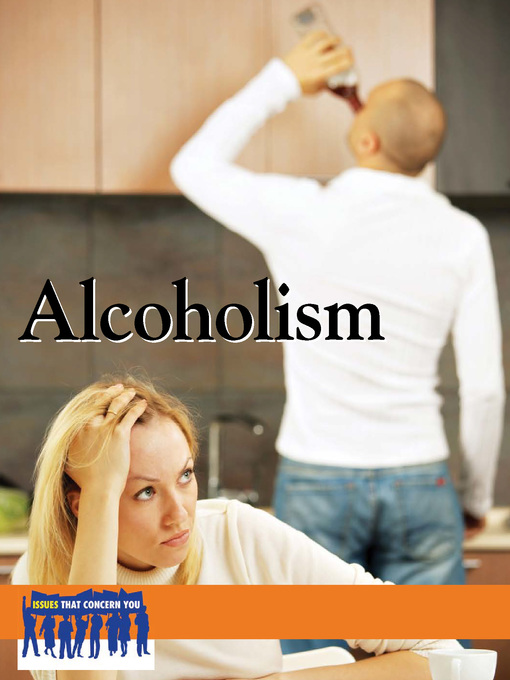 Title details for Alcoholism by Tamara L. Roleff - Available